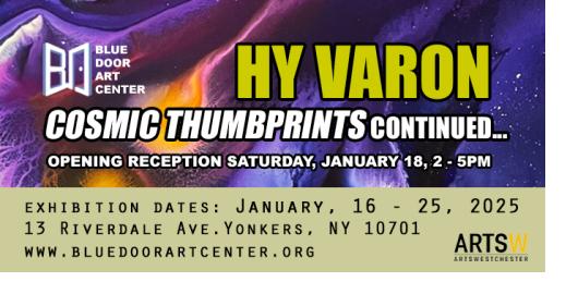 Hy Varon Cosmic Thumbprints Continued...Opening Reception