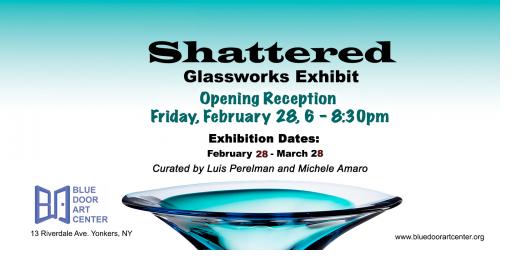 Shattered Glass Works Exhibit